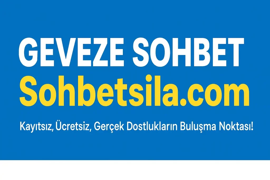 Geveze Sohbet