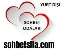 yurtdisi sohbet