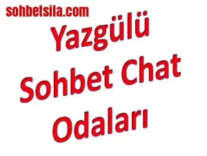 YazGülü Sohbet Odaları